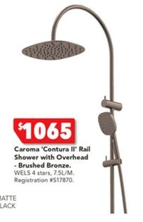 Caroma - Contura Ii' Rail Shower With Overhead Brushed Bronze offers at $1065 in Harvey Norman