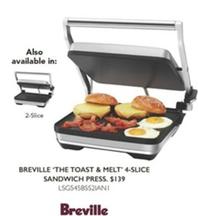 Breville - The Toast & Melt 4-slice Sandwich Press offers at $139 in Harvey Norman