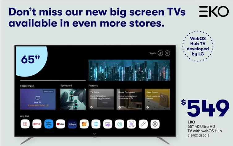 EKO - 65" 4K Ultra HD  TV with webOS Hub offers at $549 in BIG W