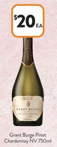 Grant Burge - Pinot Chardonnay NV 750ml offers at $20 in Foodworks