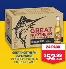 Great Northern - Super Crisp 24 X 330ml Bottles Or 375ml Cans 24 Pack offers at $52.99 in Bottlemart