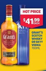 Grant's - Whisky Or Skyy Vodka 700ml offers at $41.99 in Bottlemart