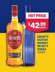 Grant's - Scotch Whisky or Skyy Vodka 700ml offers at $42.99 in Bottlemart