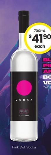 Pink Dot - Vodka offers at $41.9 in Cellarbrations