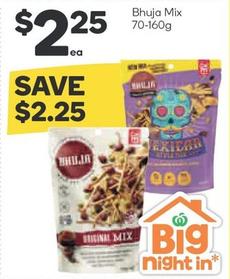 Bhuja - Mix 70-160g offers at $2.25 in Woolworths