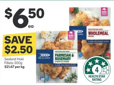 Sealord - Hoki Fillets 300g offers at $6.5 in Woolworths