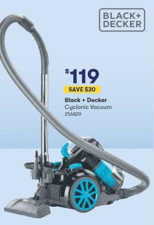 Black & Decker - Cyclonic Vacuum offers at $119 in Woolworths