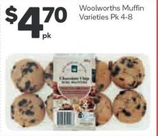 Woolworths - Muffin Varieties Pk 4-8 offers at $4.7 in Woolworths