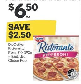 Dr. Oetker - Ristorante Pizza 310-390g offers at $6.5 in Woolworths