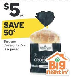 Toscano - Croissants Pk 6 offers at $5 in Woolworths