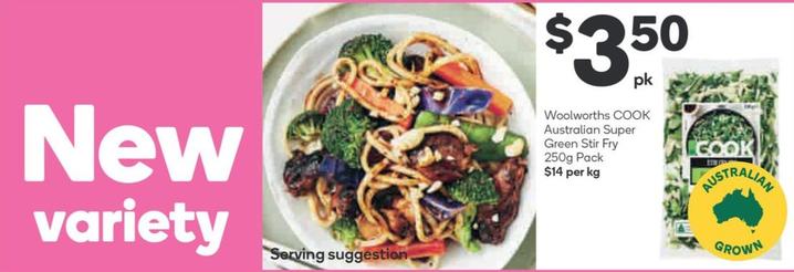 Woolworths COOK - Australian Super Green Stir Fry 250g Pack  offers at $3.5 in Woolworths