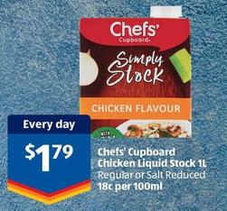 Chefs’ Cupboard - Chicken Liquid Stock 1l offers at $1.79 in ALDI