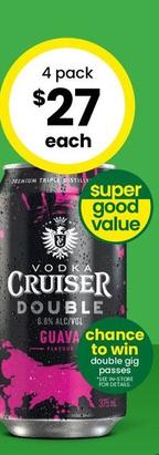 Vodka Cruiser - Double 6.8% Premix Range Cans 375ml offers at $27 in The Bottle-O