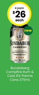 Bundaberg - Campfire Rum & Cola 6% Premix Cans 375ml offers at $26 in The Bottle-O