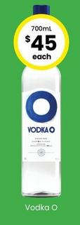 Vodka O offers at $45 in The Bottle-O