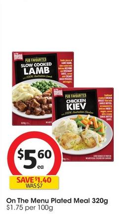 On The Menu - Plated Meal 320g offers at $5.6 in Coles