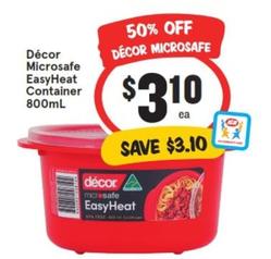 Decor - Microsafe Easyheat Container 800ml offers at $3.1 in IGA