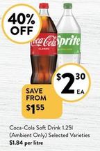 Coca Cola - Soft Drink 1.25l (ambient Only) Selected Varieties offers at $2.3 in Foodworks