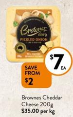Brownes - Cheddar Cheese 200g offers at $7 in Foodworks