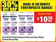 Oral B - 3d White Toothpaste Diamond Clean 85g Or Enamel Strong 90g offers at $10.39 in Chemist Warehouse