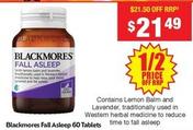 Blackmores - Fall Asleep 60 Tablets offers at $21.49 in My Chemist