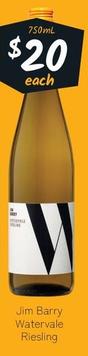 Jim Barry - Watervale Riesling offers at $20 in Cellarbrations