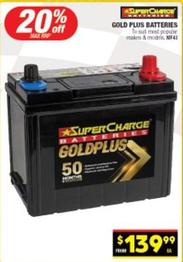 Car batteries offers at $139.99 in Auto One