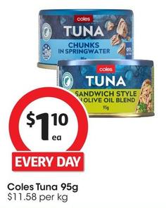 Coles - Tuna 95g offers at $1.1 in Coles