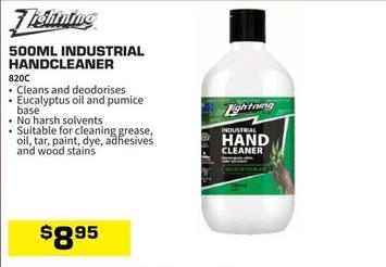 Lightning - 500ml Industrial Handcleaner offers at $8.95 in Burson Auto Parts