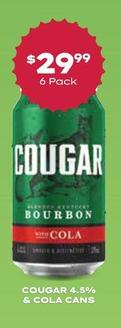 Cougar - 4.5% & Cola Cans offers at $29.99 in Thirsty Camel