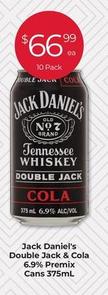 Jack Daniel's - Double Jack & Cola 6.9% Premix Cans 375mL offers at $66.99 in Porters