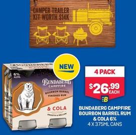Bundaberg - Campfire Bourbon Barrel Rum & Cola 6% 4 X 375ml Cans offers at $26.99 in Bottlemart