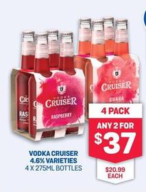 Vodka Cruiser - 4.6% Varieties 4 x 275ml Bottles offers at $37 in Bottlemart