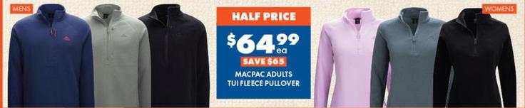 Bcf - MACPAC ADULTS TUI FLEECE PULLOVER offers at $64.99 in BCF
