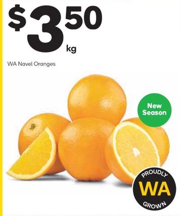 Wa Navel Oranges offers at $3.5 in Woolworths