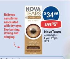 Nova tears - +Omega-3 Eye Drops 3mL offers at $34.99 in Pharmacist Advice
