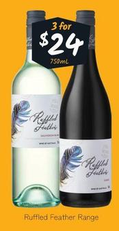 Ruffled - Feather Range offers at $24 in Cellarbrations