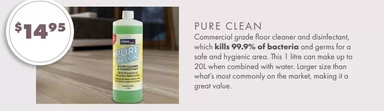 Pure Clean - Floor Cleaner & Disinfectant offers at $14.95 in Carpet Call