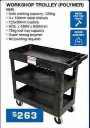 Workshop Trolley (Polymer) offers at $263 in Burson Auto Parts