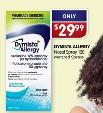 Dymista Allergy - Nasal Spray 120 Metered Sprays offers at $29.99 in Alliance Pharmacy