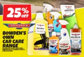 Bowden's - Own Car Care Range offers in Autobarn