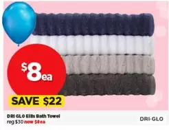 Dri Glo - Eillis Bath Towel offers at $8 in Spotlight