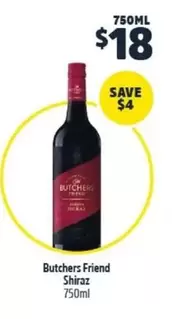 Butchers - Friend Shiraz 750ml offers at $18 in BWS