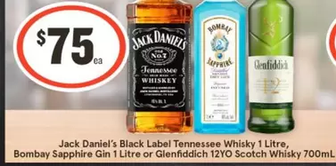 Jack Daniels - Black Label Tennessee Whisky 1 Litre, Bombay Sapphire Gin 1 Litre Or Glenfiddich 12YO Scotch Whisky 700mL offers at $75 in IGA Liquor