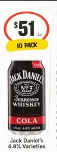 Jack Daniels - 4.8% Varieties offers at $51 in IGA Liquor