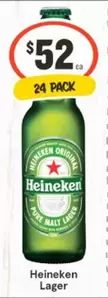 Heineken -  Lager offers at $52 in IGA Liquor