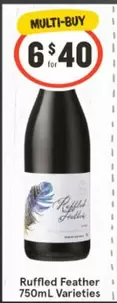 Ruffled - Feather 750ml Varieties offers at $40 in IGA Liquor