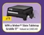 Weber - Win A ® Slate Tabletop Griddle offers at $465.4 in Chrisco