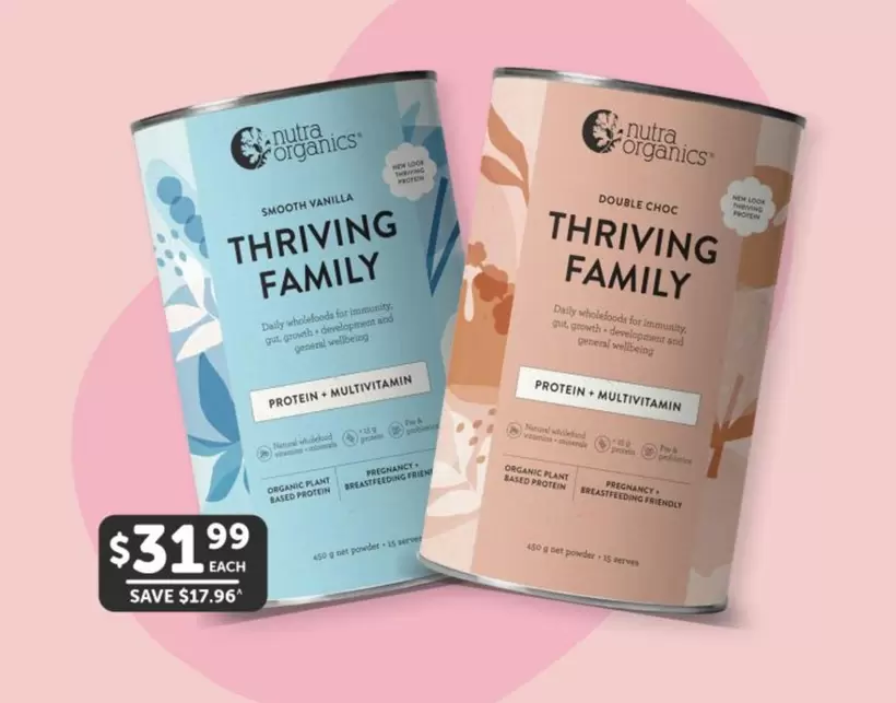 Nutra Organics - Thriving Protein Smooth Vanilla Or Double Choc 450g offers at $31.99 in WHOLEHEALTH