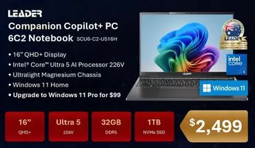 Leader - Companion Copilot+ Pc 6c2 Notebook 16" Intel Core Ultra 5 Al Processor 226V 32gb 1tb offers at $2499 in Leader Computers